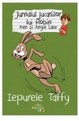 Jurnalul jucăriilor lui Robin. Iepurele Taffy (ISBN: 9786069651162)