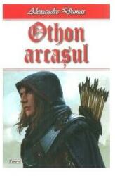 Othon arcașul (ISBN: 9786060501794)