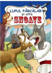 Lupul parcalab si alte snoave (ISBN: 9786069651452)