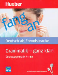 Grammatik - ganz klar! Übungsgrammatik A1-B1 mit Audio online (ISBN: 9783190315550)
