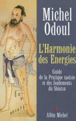 Harmonie Des Energies (L') - Michel Odoul (ISBN: 9782226133731)