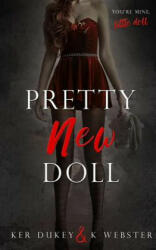 Pretty New Doll - K Webster, Ker Dukey (ISBN: 9781548781361)