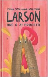 Larson are o zi proastă (ISBN: 9789733412335)