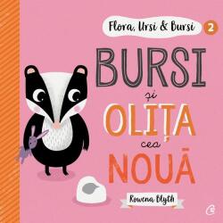Flora, Ursi & Bursi. Bursi si olita cea noua - Rowena Blyth (ISBN: 9786064407856)