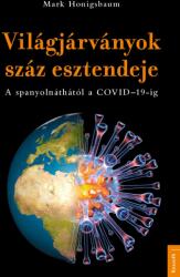 A világjárványok 100 esztendeje (2021)