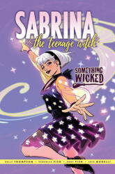 Sabrina: Something Wicked - Kelly Thompson, Veronica Fish, Andy Fish (2021)