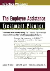 Employee Assistance Treatment Planner - J. M. Oher, Daniel J. Conti, Arthur E. Jongsma (1998)