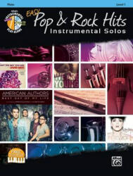 Easy Pop & Rock Hits Instrumental Solos: Flute, Book & CD [With CD (Audio)] - Bill Galliford (2014)