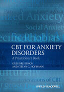 CBT for Anxiety Disorders: A Practitioner Book (ISBN: 9780470975534)