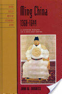 Ming China 1368-1644: A Concise History of a Resilient Empire (ISBN: 9781442204904)