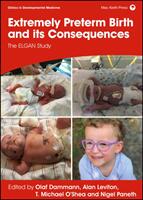 Extremely Preterm Birth and Its Consequences: The Elgan Study (ISBN: 9781911488965)
