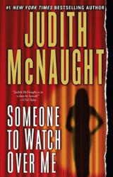 Someone to Watch over Me - Judith McNaught (ISBN: 9780671525835)