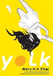 Yolk (ISBN: 9781534446007)