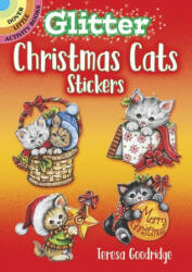 Glitter Christmas Cats Stickers - Teresa Goodridge (ISBN: 9780486841304)