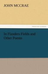 In Flanders Fields and Other Poems (2011)