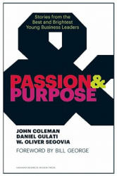 Passion and Purpose - John Coleman (2011)