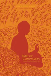 Path of Compassion: Stories from the Buddha's Life (2012)
