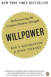 Willpower - Roy F. Baumeister, John Tierney (2012)