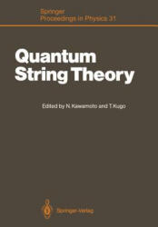 Quantum String Theory - Noboru Kawamoto, Taichiro Kugo (2012)
