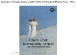 Edvard Grieg: Edvard Grieg: Norvegian Dances and Other Works for Piano (2012)
