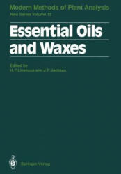 Essential Oils and Waxes - John F. Jackson, Hans F. Linskens (2012)