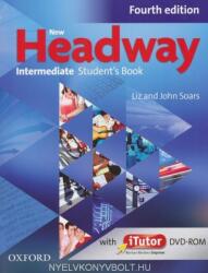 New Headway Fourth edition Intermediate Student's Book + iTutor DVD-rom - John a Liz Soars (2012)