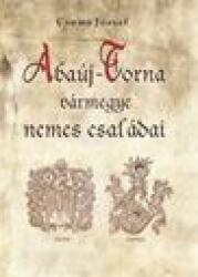 Abaúj-Torna vármegye nemes családai (2004)