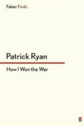 How I Won the War - Patrick Ryan (2012)