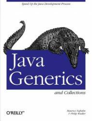 Java Generics and Collections: Speed Up the Java Development Process (ISBN: 9780596527754)