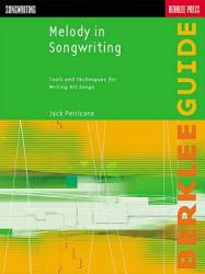 Melody in Songwriting - Jack Perricone (2005)