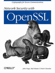 Network Security with Openssl: Cryptography for Secure Communications (2006)