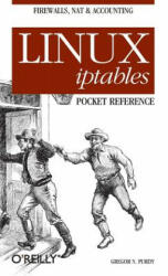 Linus iptables Pocket Reference - Gregor Purdy (ISBN: 9780596005696)