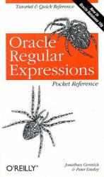 Oracle Regular Expressions Pocket Reference - Jonathan Gennick, Peter Linsley (ISBN: 9780596006013)