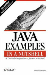 Java Examples in a Nutshell 3e - David Flanagan (ISBN: 9780596006204)