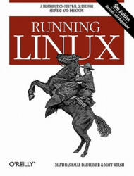 Running Linux 5e - Matthias Dalheimer (ISBN: 9780596007607)