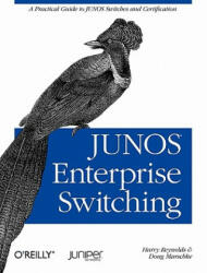 Junos Enterprise Switching: A Practical Guide to Junos Switches and Certification (ISBN: 9780596153977)