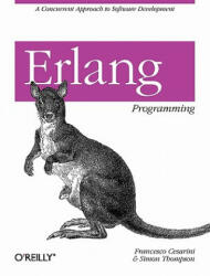 Erlang Programming - Francesco Cesarini (ISBN: 9780596518189)