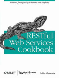 RESTful Web Services Cookbook - Subbu Allamaraju (ISBN: 9780596801687)