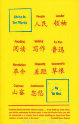 Yu Hua: Yu Hua: China in Ten Words (2012)