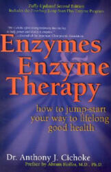 Enzymes & Enzyme Therapy - Anthony J Cichoke (2009)