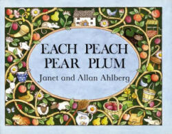 Each Peach Pear Plum - Janet Ahlberg (2008)