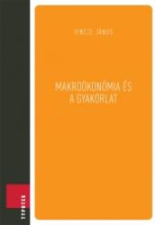 MAKROÖKONÓMIA ÉS A GYAKORLAT (ISBN: 9789632792569)