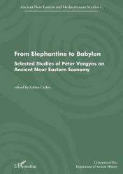 FROM ELEPHANTINE TO BABYLON (ISBN: 9789632363103)