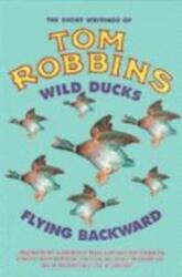 Wild Ducks Flying Backward (2008)