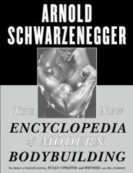 The New Encyclopedia of Modern Bodybuilding (2011)