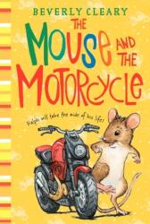 Mouse and the Motorcycle - Beverly Cleary, Jacqueline Rogers (2001)