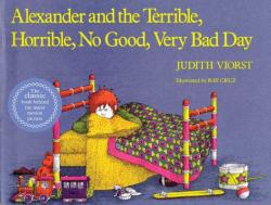 Alexander and the Terrible, Horrible, No Good, Very Bad Day - Judith Viorst, Ray Cruz (2007)