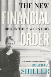 The New Financial Order: Risk in the 21st Century (2010)
