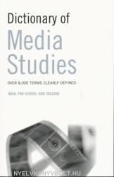 Dictionary of Media Studies - Bloomsbury Publishing (2002)