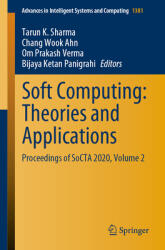 Soft Computing: Theories and Applications: Proceedings of Socta 2020 Volume 2 (ISBN: 9789811616952)